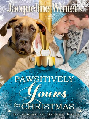 cover image of Pawsitively Yours for Christmas